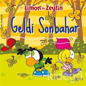 Limon ile Zeytin Geldi Sonbahar-Mart Yayınları