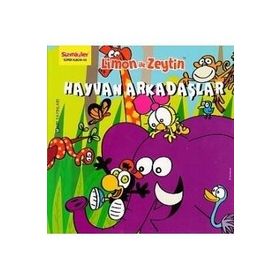 Limon ile Zeytin Hayvan Arkadaşlar-Mart Yayınları
