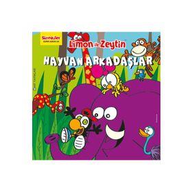 Limon ile Zeytin Hayvan Arkadaşlar-Mart Yayınları