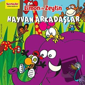 Limon ile Zeytin Hayvan Arkadaşlar-Mart Yayınları