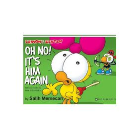LIMON ILE ZEYTIN OH NO! IT'S HIM AGAIN - SALIH MEMECAN