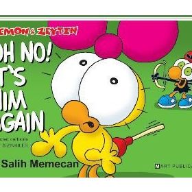 LIMON ILE ZEYTIN OH NO! IT'S HIM AGAIN - SALIH MEMECAN