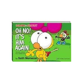 LIMON ILE ZEYTIN OH NO! IT'S HIM AGAIN - SALIH MEMECAN