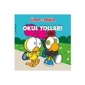 Limon ile Zeytin Okul Yolları-Mart Yayınları