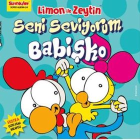 Limon ile Zeytin - Seni Seviyorum Babişko - Salih Memecan