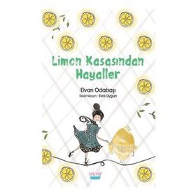 Limon Kasasından Hayaller Elvan Odabaşı