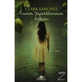 LIMON YAPRAKLARININ KOKUSU - CLARA SANCHEZ