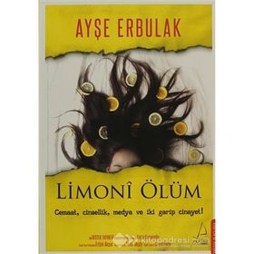 LIMONI ÖLÜM - AYŞE ERBULAK