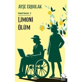 LIMONI ÖLÜM - AYŞE ERBULAK