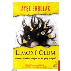 LIMONI ÖLÜM - AYŞE ERBULAK