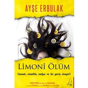 LIMONI ÖLÜM - AYŞE ERBULAK