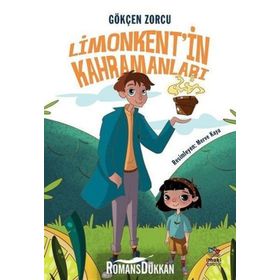 Limonkent’in Kahramanları - Gökçen Zorcu