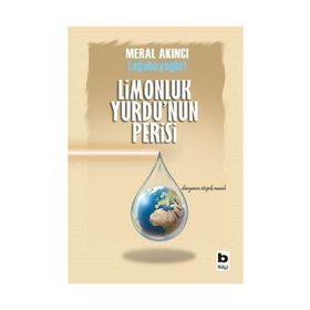 Limonluk Yurdu'un Perisi - Meral Akıncı Ağabeyoğlu