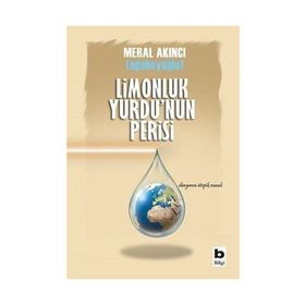 Limonluk Yurdu'un Perisi - Meral Akıncı Ağabeyoğlu