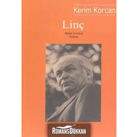 LİNÇ - KERIM KORCAN