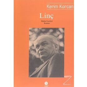 LİNÇ - KERIM KORCAN