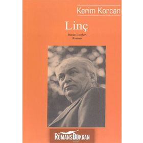 LİNÇ - KERIM KORCAN