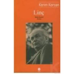 LİNÇ - KERIM KORCAN