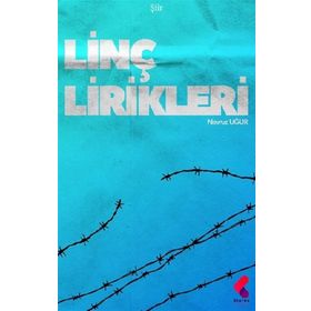 Linç Lirikleri - Nevruz Uğur