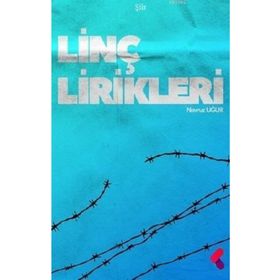 Linç Lirikleri - Nevruz Uğur