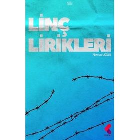 Linç Lirikleri - Nevruz Uğur