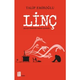 Linç - Talip Emiroğlu