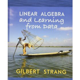 Linear Algebra And Learning From Data - Gilbert Strang