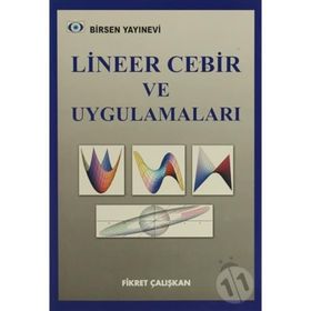 LINEER CEBIR VE UYGULAMALARI - FIKRET ÇALIŞKAN