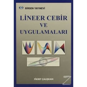 LINEER CEBIR VE UYGULAMALARI - FIKRET ÇALIŞKAN