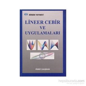 LINEER CEBIR VE UYGULAMALARI - FIKRET ÇALIŞKAN