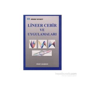 LINEER CEBIR VE UYGULAMALARI - FIKRET ÇALIŞKAN