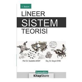 Lineer Sistem Teorisi - Kürşat Ayan , Saadettin Aksoy