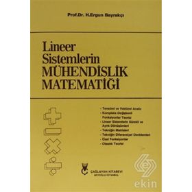 LINEER SISTEMLERIN MÜHENDİSLİK MATEMATİĞİ - ERGUN BAYRAKÇI