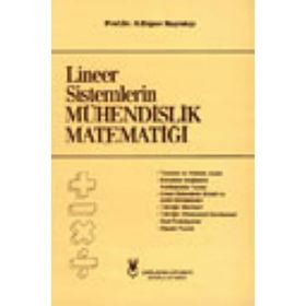LINEER SISTEMLERIN MÜHENDİSLİK MATEMATİĞİ - ERGUN BAYRAKÇI