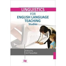 Linguistics for English Language Teaching Studies - Arif Sarıçoban