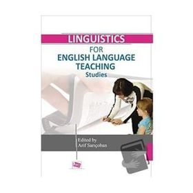 Linguistics for English Language Teaching Studies - Arif Sarıçoban