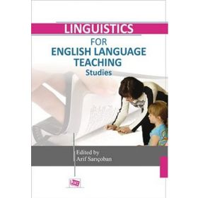 Linguistics for English Language Teaching Studies - Arif Sarıçoban