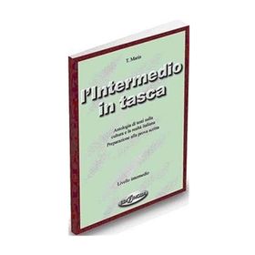 LINTERMEDIO IN TASCA (İTALYANCA TEMEL VE ORTA SEVIYE SINAVLARA HAZIRLIK) - GENEL
