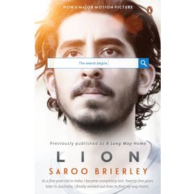 Lion: A Long Way Home - Saroo Brierley