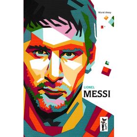 Lionel Messi - Murat Aksoy