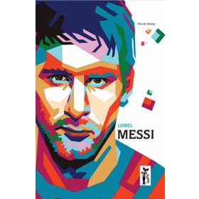 Lionel Messi - Murat Aksoy