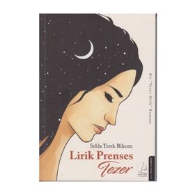 Lirik Prenses Tezer - Selda Terek Bilecen