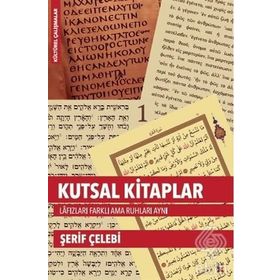 Lis Basın Yayın Kutsal Kitaplar Lafızları Farklı Ama Ruhları Aynı - Şerif Çelebi 488466