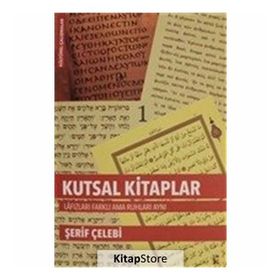 Lis Basın Yayın Kutsal Kitaplar Lafızları Farklı Ama Ruhları Aynı - Şerif Çelebi 488466