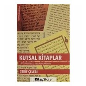 Lis Basın Yayın Kutsal Kitaplar Lafızları Farklı Ama Ruhları Aynı - Şerif Çelebi 488466