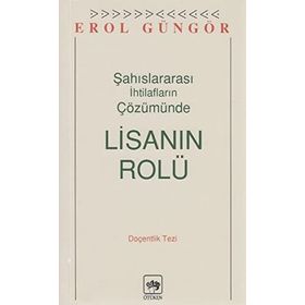 LİSANIN ROLÜ - EROL GÜNGÖR