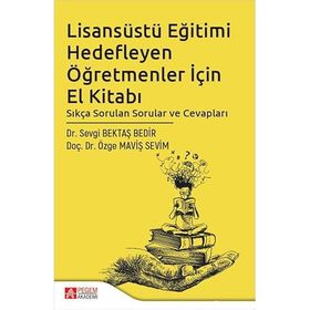 Lisansüstü Eğitimi Hedefleyen Öğretmenler İçin El Kitabı - Pegem Yayınları