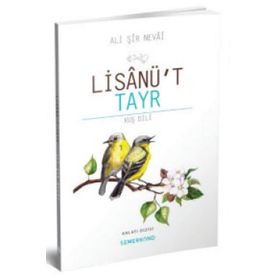 Lisanü t Tayr - Kuş Dili - Ali Şir Nevai