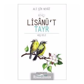 Lisanü t Tayr - Kuş Dili - Ali Şir Nevai