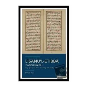 Lisanül-Etibba Tabiplerin Dili - Fatih Kaya